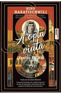 eBook A opta viata (Pentru Brilka) - Nino Haratischwili