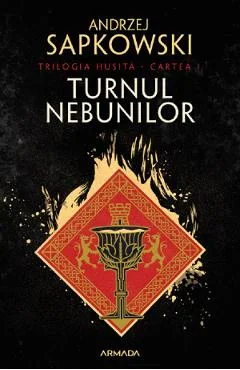 eBook Turnul nebunilor. Trilogia Husita Vol.1 - Andrzej Sapkowski