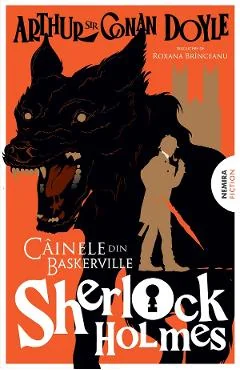 eBook Cainele din Baskerville. Seria Sherlock Holmes - Arthur Conan Doyle