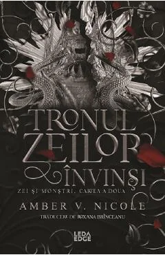eBook Tronul zeilor invinsi. Seria Zei si monstri Vol.2 - Amber V. Nicole