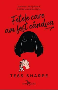 eBook Fetele care am fost candva - Tess Sharpe