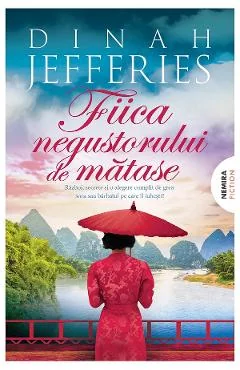 eBook Fiica negustorului de matase - Dinah Jefferies
