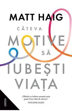 eBook Cateva motive sa iubesti viata - Matt Haig