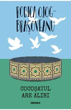eBook Cocosatul are alibi - Rodica Ojog-Brasoveanu