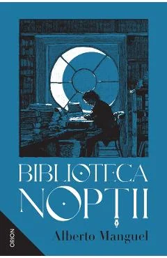 eBook Biblioteca Noptii - Alberto Manguel