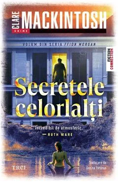 eBook Secretele celorlalti. Seria Ffion Morgan Vol.3 - Clare Mackintosh