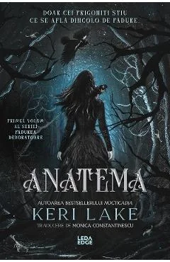 eBook Anatema. Seria Padurea Devoratoare Vol.1 - Keri Lake