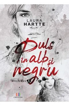 Ebook Puls In Alb Si Negru. Vol. 1 - Laura Hartte