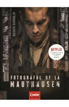 Ebook Fotograful De La Mauthausen - Benito Bermejo