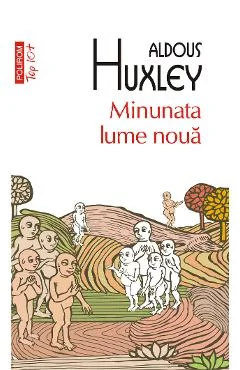 Ebook Minunata Lume Nouă - Aldous Huxley