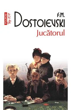 Ebook Jucatorul - F.M. Dostoievski