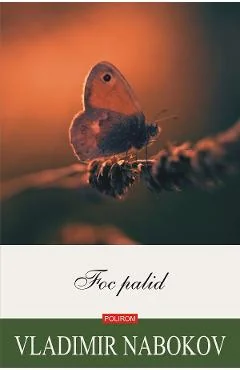 Ebook Foc Palid - Vladimir Nabokov