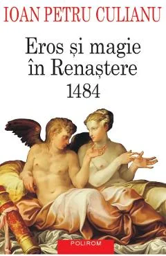 Ebook Eros Si Magie In Renastere - Ioan Petru Culianu