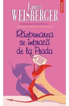 Ebook Razbunarea Se Imbraca De La Prada - Lauren Weisberger