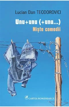 Ebook Unu Unu Unu Niste Comedii - Lucian Dan Teodorovici