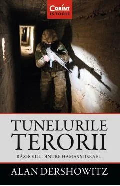 Ebook Tunelurile Terorii - Alan Morton Dershowitz