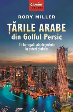 Ebook Tarile Arabe Din Golful Persic - Rory Miller