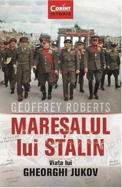 Ebook Maresalul Lui Stalin. Viata Lui Gheorghi Jukov