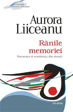 Ebook Ranile Memoriei - Aurora Liiceanu