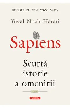 Ebook Sapiens: Scurta Istorie A Omenirii - Yuval Noah Harari
