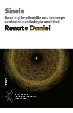Ebook Sinele. Bazele și Implicațiile Unui Concept Central Din Psihologia Analitică