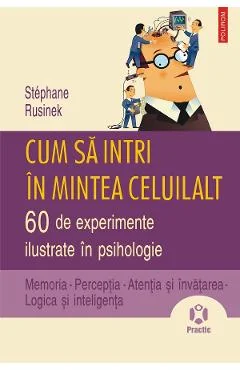 Ebook Cum Sa Intri In Mintea Celuilalt - Stephane Rusinek