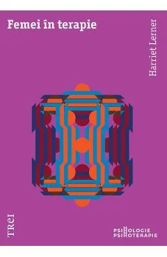 Ebook Femei In Terapie - Harriet Lerner