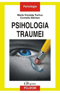 Ebook Psihologia Traumei - Cornelia Măirean