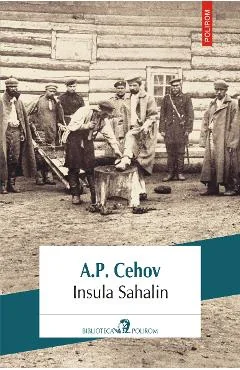 Ebook Insula Sahalin - A.P. Cehov