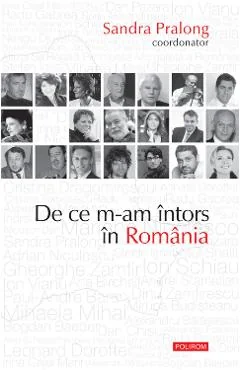 Ebook De Ce M-am Întors În Romania - Sandra Pralong (Coordonator)