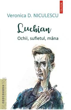 Ebook Luchian. Ochii, Sufletul, Mana