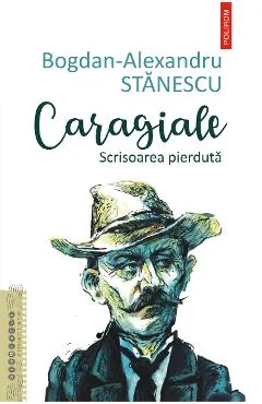Ebook Caragiale. Scrisoarea Pierduta