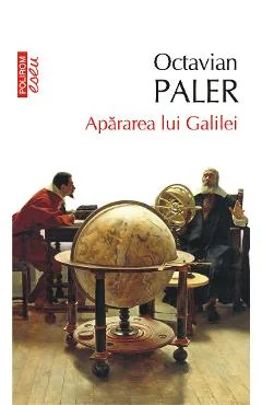 Ebook Apararea Lui Galilei - Octavian Paler