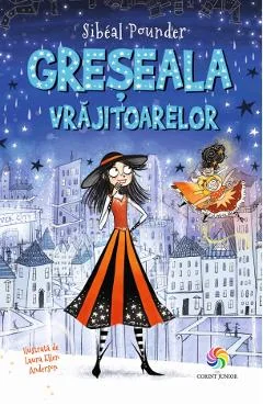 Ebook Greseala Vrajitoarelor Vol. 4 - Sibeal Pounder