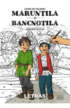 Ebook Maruntila Si Bancnotila - Carte De Colorat - Roxana Bucur