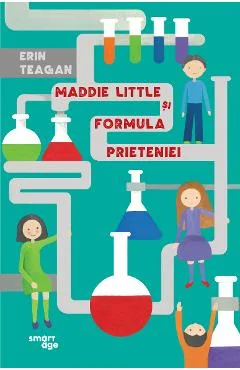 Ebook Maddie Little Și Formula Prieteniei - Erin Teagan