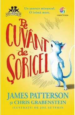 Ebook Pe Cuvant De Soricel - James Patterson, Chris Grabenstein