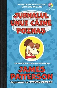 Ebook Jurnalul Unui Câine Poznas - James Patterson, Steven Butler