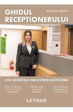 Ebook Ghidul Receptionerului - Adnana Matei