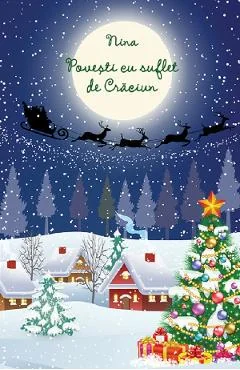 Ebook Povesti Cu Suflet De Craciun - Nina