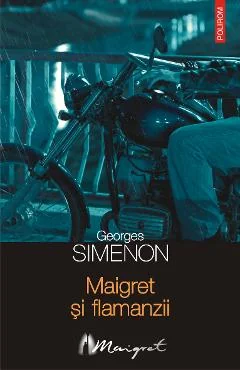 Ebook Maigret Si Flandanganții - Georges Simenon