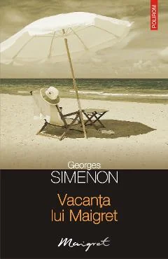 Ebook Vacanța Lui Maigret - Georges Simenon