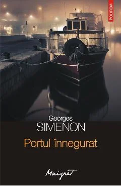 Ebook Portul Innegrat - Georges Simenon
