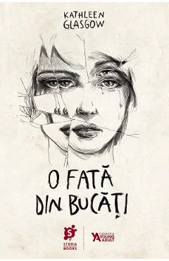 Ebook O Fata Din Bucati - Kathleen Glasgow
