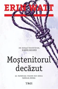 Ebook Mostenitorul Decazut - Erin Watt