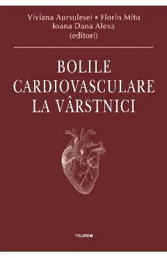 Ebook Bolile Cardiovasculare La Vârstnici - Ioana Dana Alexa