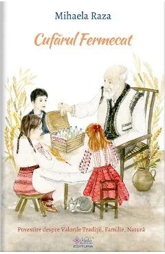 Ebook Cufarul Fermecat - Mihaela Raza