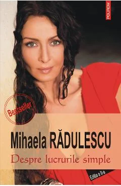 Ebook Despre Lucrurile Simple - Mihaela Radulescu