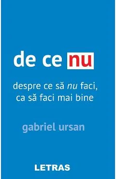 Ebook De Ce Nu - Gabiel Ursan