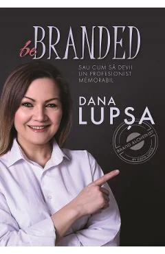 Ebook Be Branded - Dana Lupsa
